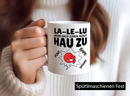 Nerv mich nicht Geschenk Humor Geschenkidee lustiger Spruch Tasse