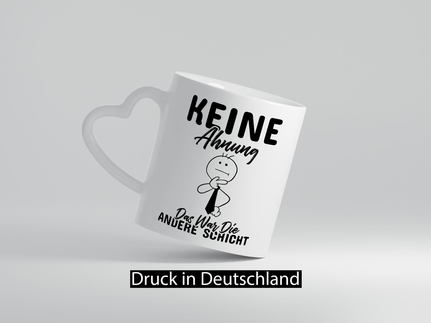 Die andere Schicht Humor Geschenkidee Tasse
