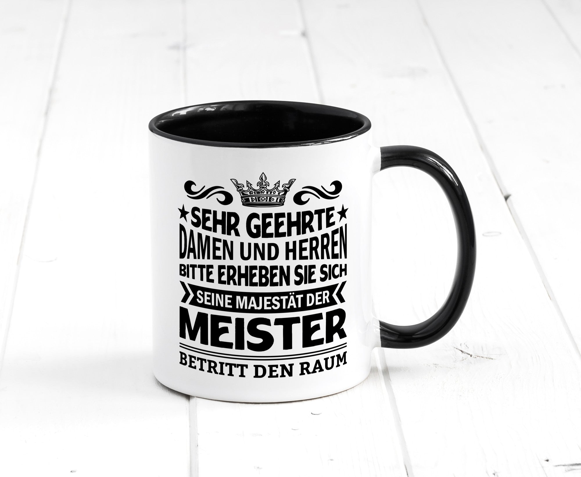 Erheben Sie sich der meister betritt den Raum Geschenkidee Humor Tasse