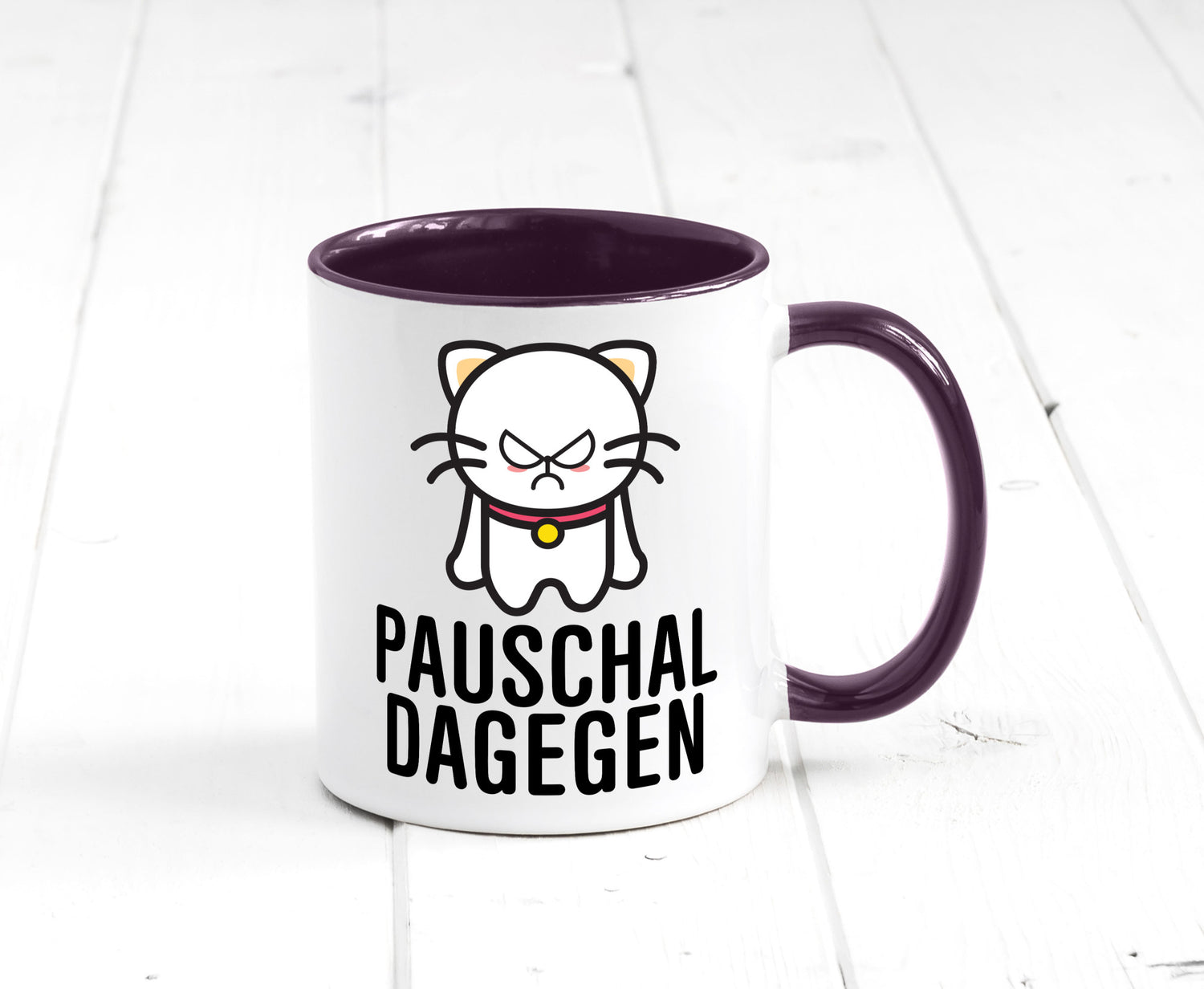 Pauschal dagegen | Katze Wut Geschenk Tierliebhaber Humor lustiger Spruch Tasse