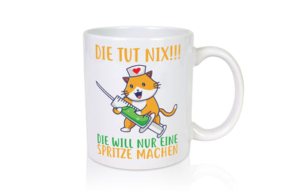 Die tut nix! | Spruch Katze Krankenschwester Humor Tierliebhaber Geschenkidee