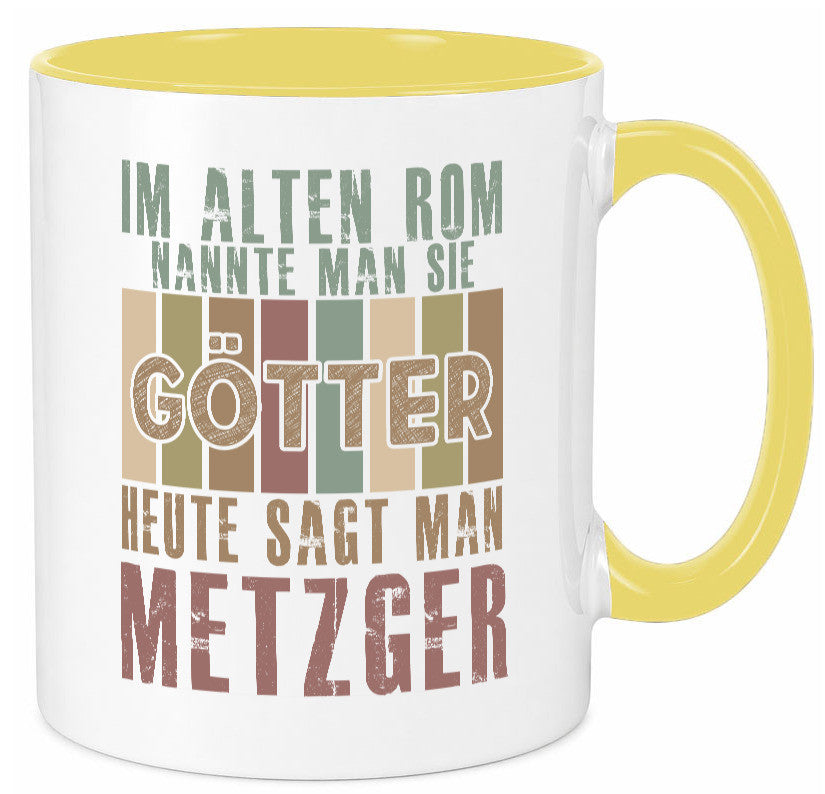 Heute sagt man: Metzger | Fleischer Metzgerei Geschenkidee Humor Tasse