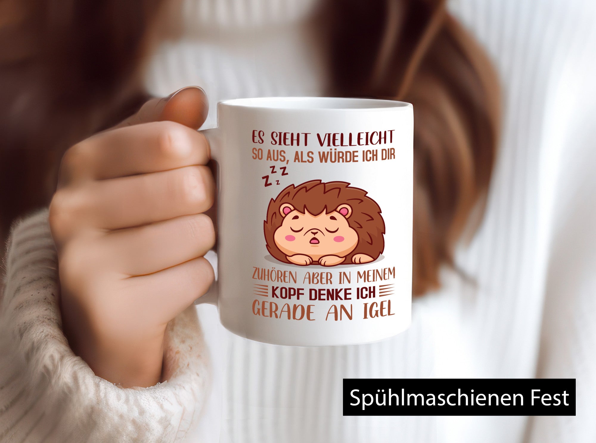 Ich höre dir nicht zu | denke an Igel lustig Humor Geschenkidee Geschenk Tasse