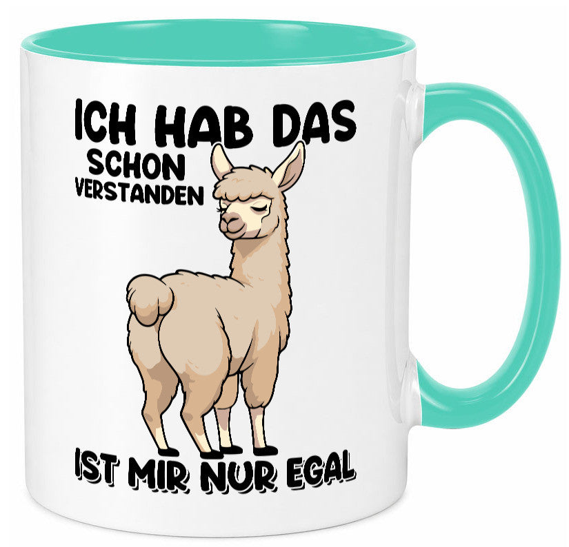 Hab ich verstanden ist mir nur egal | Lama Alpaka Geschenk Humor Geschenkidee Tasse