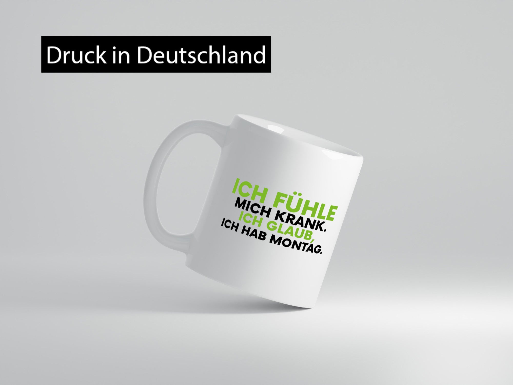 Ich fühle mich krank | Montag Arbeit Job Kollegen lustig Büro Geschenk Tasse