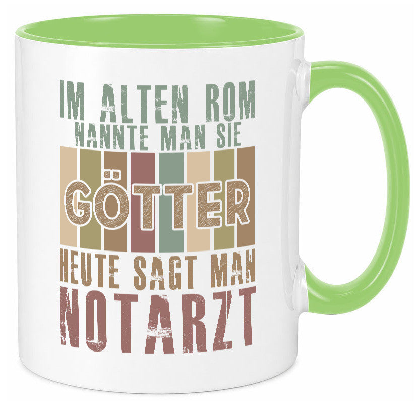 Heute sagt man: Notarzt | Arzt Humor Geschenkidee Tasse