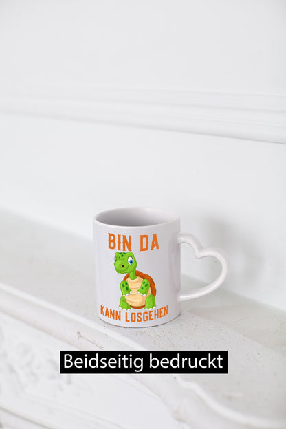 Bin da kann losgehen | lachende Schildkröte Optimist Humor Geschenkidee Tasse