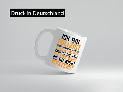 Ich bin Polizist | Polizei Beruf Job lustiger Spruch Geschenk Arbeit Kollegen