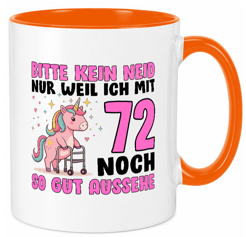 72. Geburtstag | 72 Jahre Mit 30 noch so gut aussehen lustig Geschenkidee Tasse