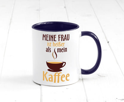 Meine Frau ist heißer als Kaffee | Ehe Partnerschaft Geschenk Humor