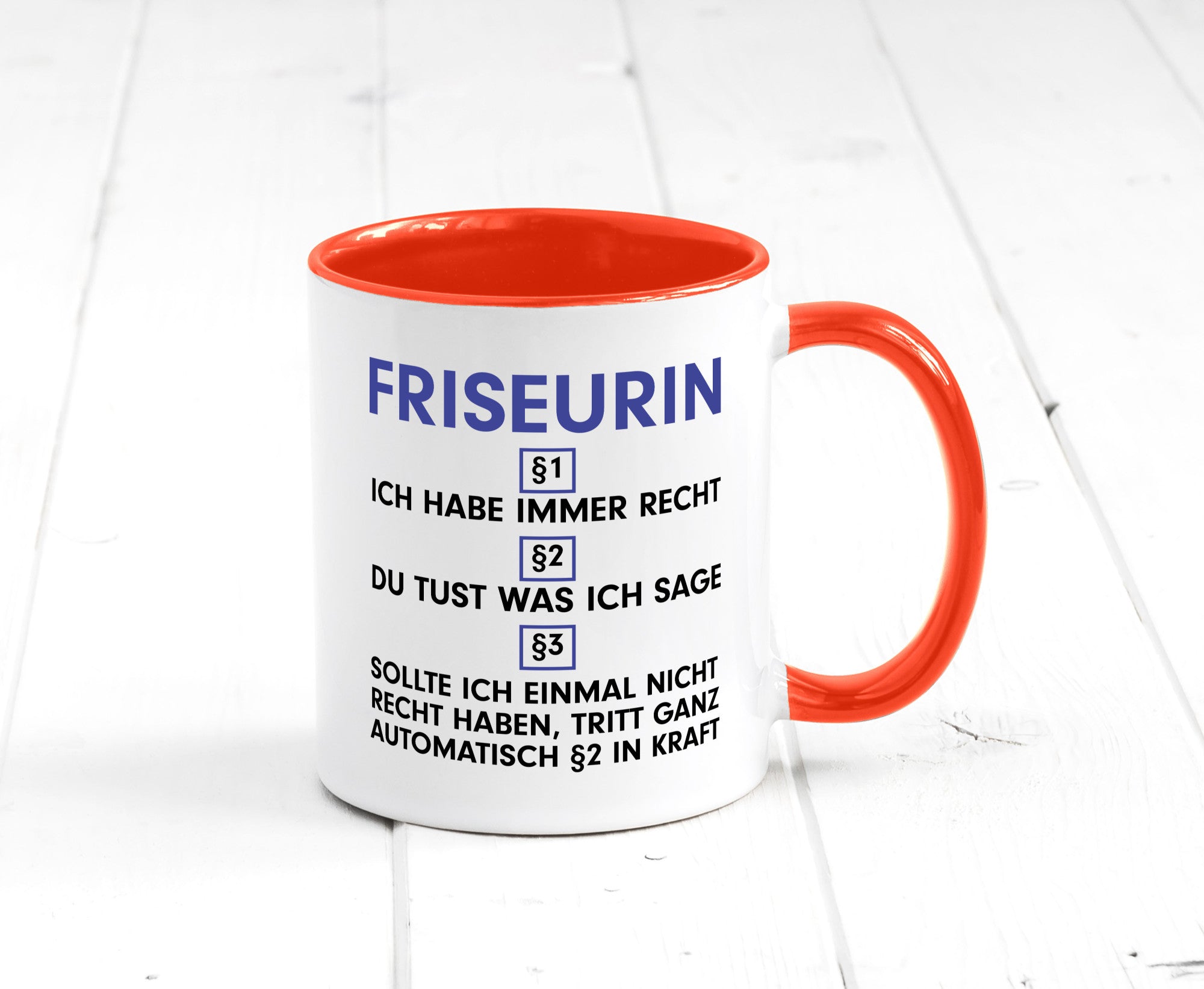 Ich habe immer Recht Friseurin | Friseuse Frisörin v2 Geschenk Humor