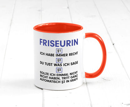 Ich habe immer Recht Friseurin | Friseuse Frisörin v2 Geschenk Humor
