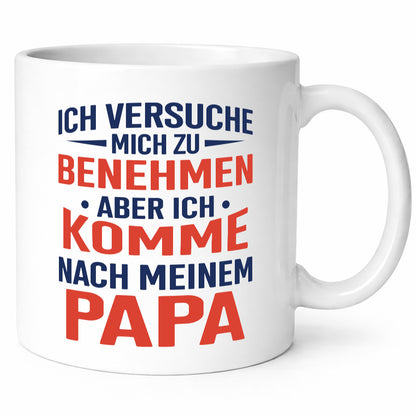 Ich komme nach Papa | und Sohn Bester lustig Familie Geschenkidee Geschenk Tasse