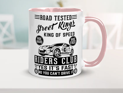 Street Kings Humor Geschenkidee Tasse