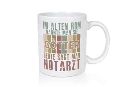 Heute sagt man: Notarzt | Arzt Humor Geschenkidee Tasse