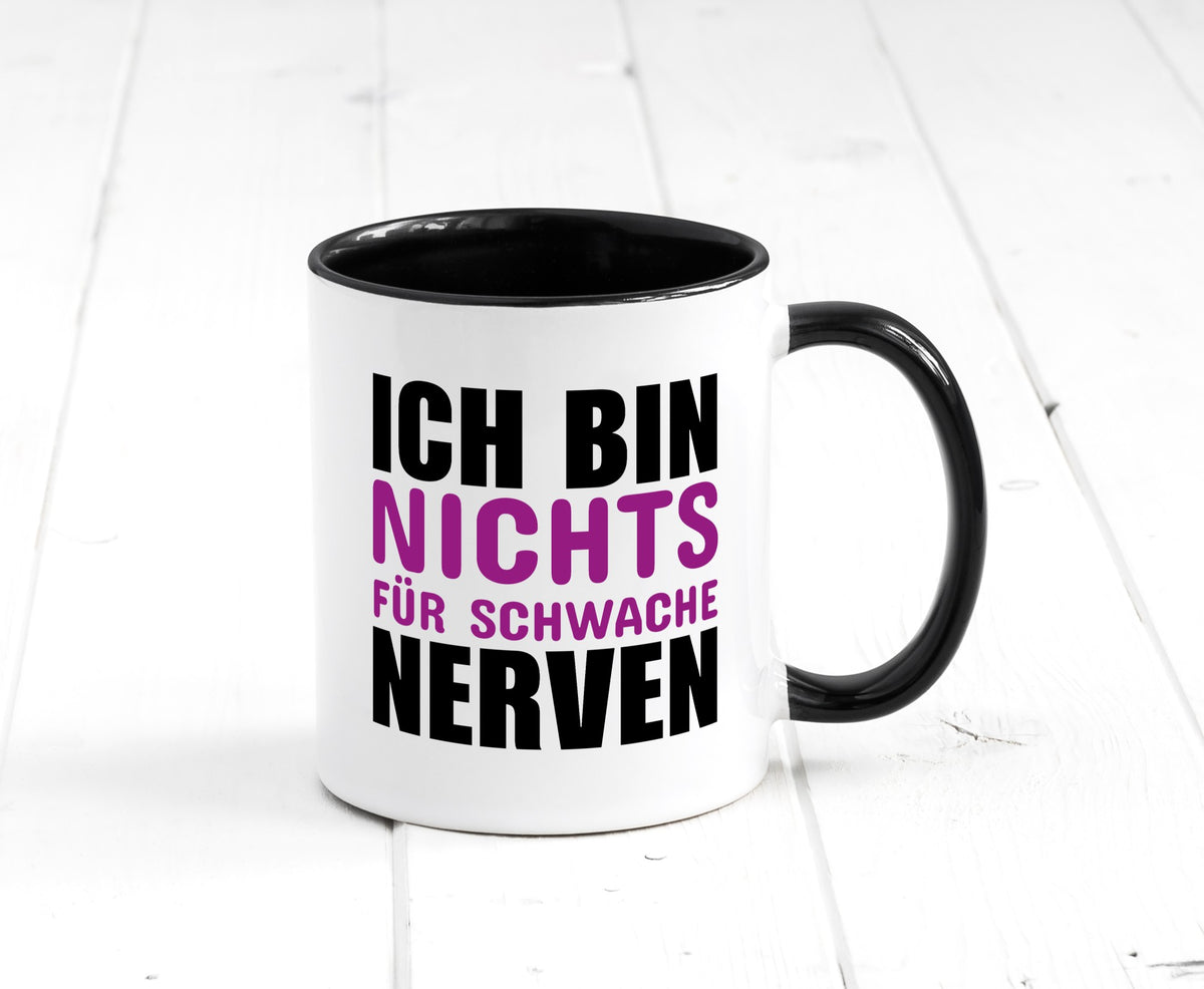 Schwache nerven lustiger Spruch Geschenk Humor Geschenkidee Tasse