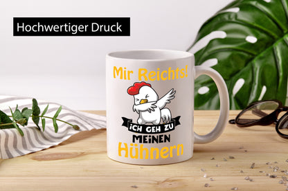 Ich geh zu meinen Hühnern | Hühnerstall Hühnerliebaber Geschenkidee Humor Tasse