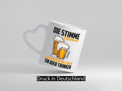 Die stimme in meinem Kopf sagt | lBier Bierliebhaber Humor Geschenkidee Tasse