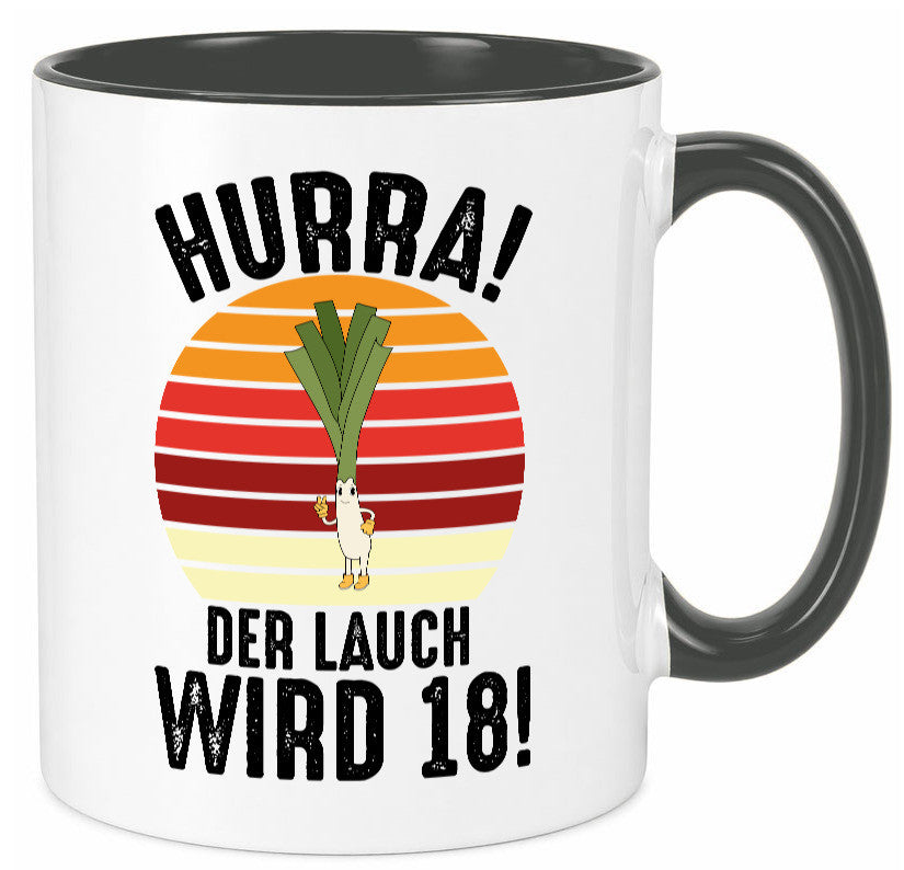 Hurra der lauch wird 18 | 18. Geburtstag Ehrentag lustiger Spruch Geschenk