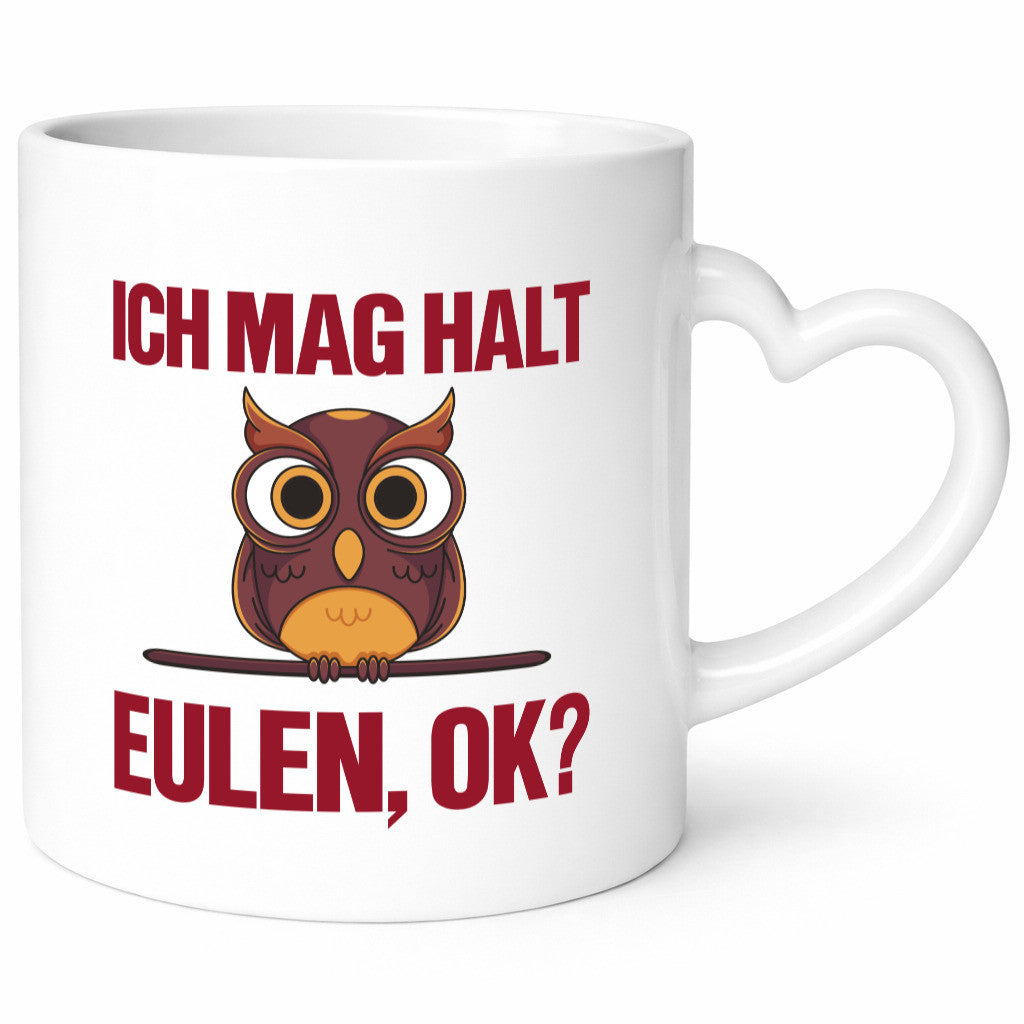 Ich mag Eulen | Spruch süße Eule Motiv lustiger Geschenk Humor Geschenkidee