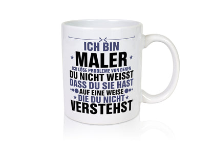 Löse Probleme: Maler | Malerei v2 lustig Humor Geschenkidee Geschenk Tasse