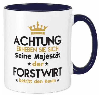 Seine Majestät Forstwirt | Waldarbeiter Humor Arbeit Kollegen Büro Geschenkidee Tasse