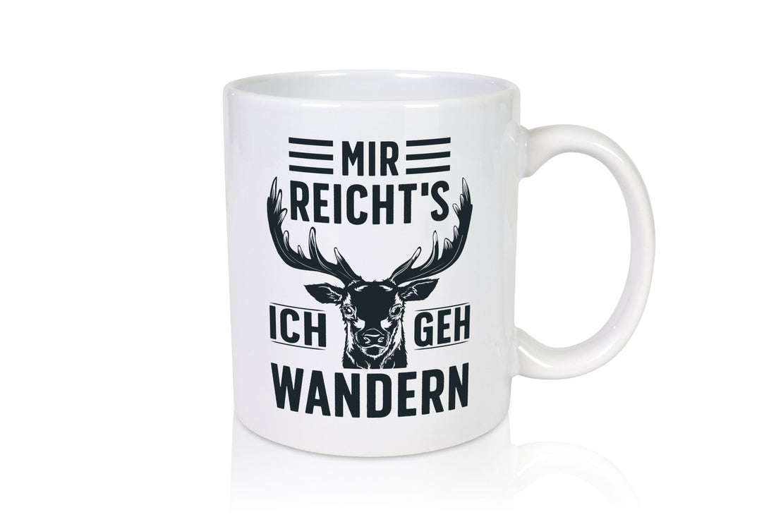 Mir Reichts ich geh Wandern | Berge Wälder Natur lustiger Spruch Geschenk Humor