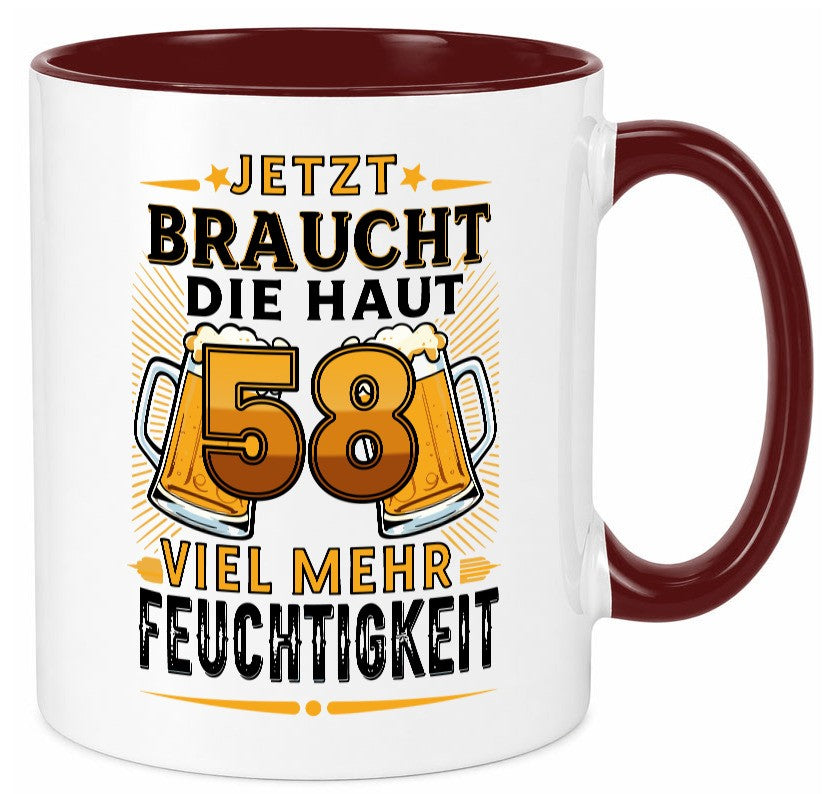 58 braucht die haut mehr Feuchtigkeit | 58. Geburtstag lustig Geschenkidee Tasse