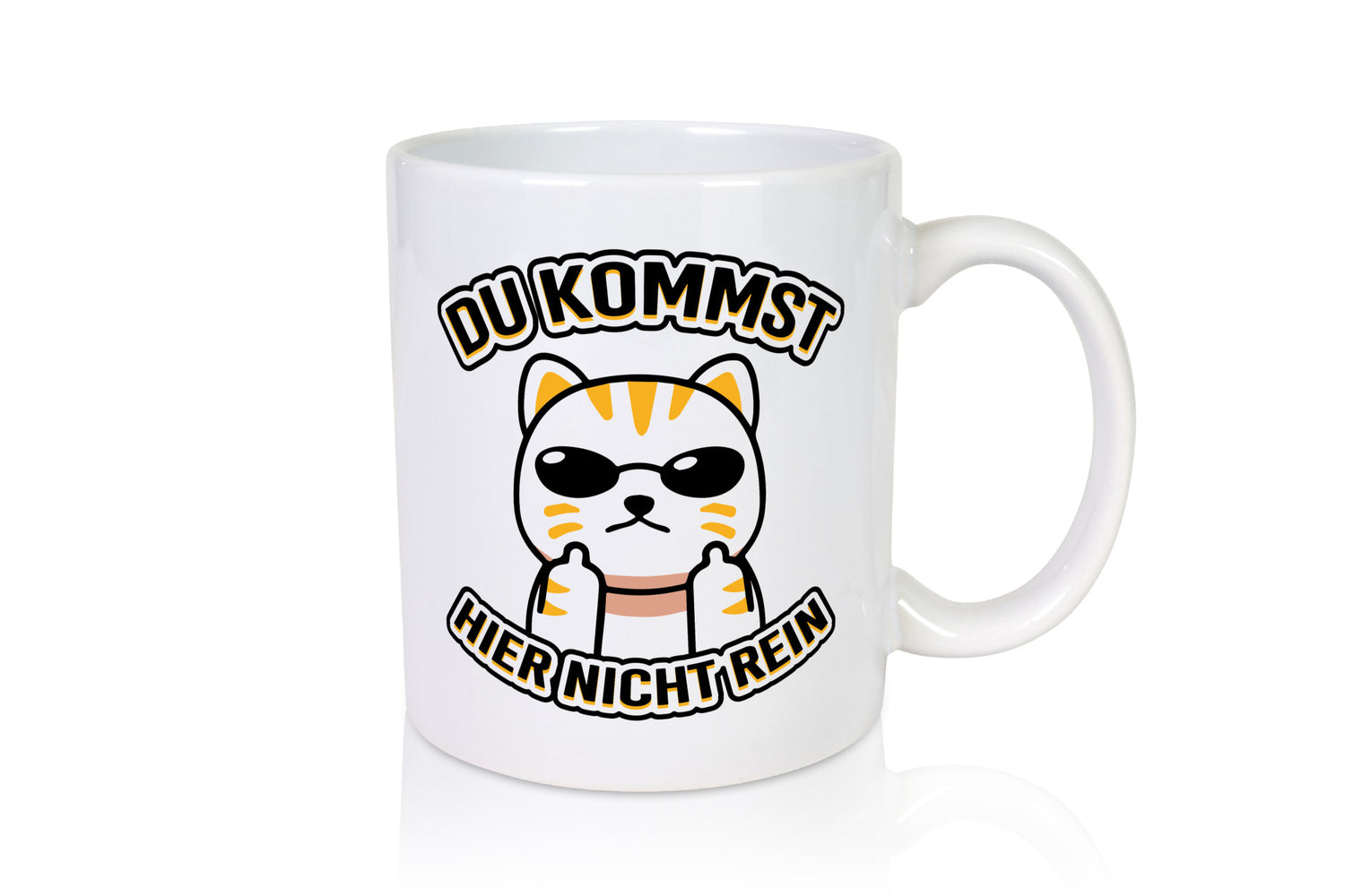 Du kommst hier nicht rein | Böse Katze Humor Tierliebhaber Geschenkidee Tasse