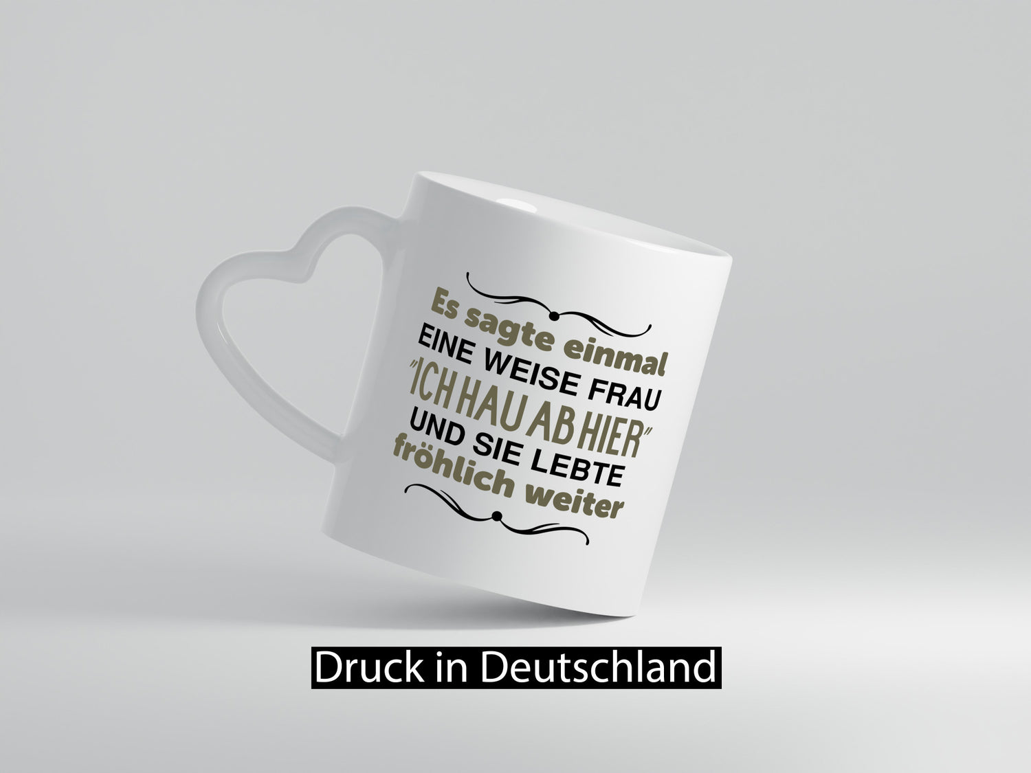 Eine weise Frau sagte einmal | Trennung lustig Humor Geschenkidee Geschenk Tasse