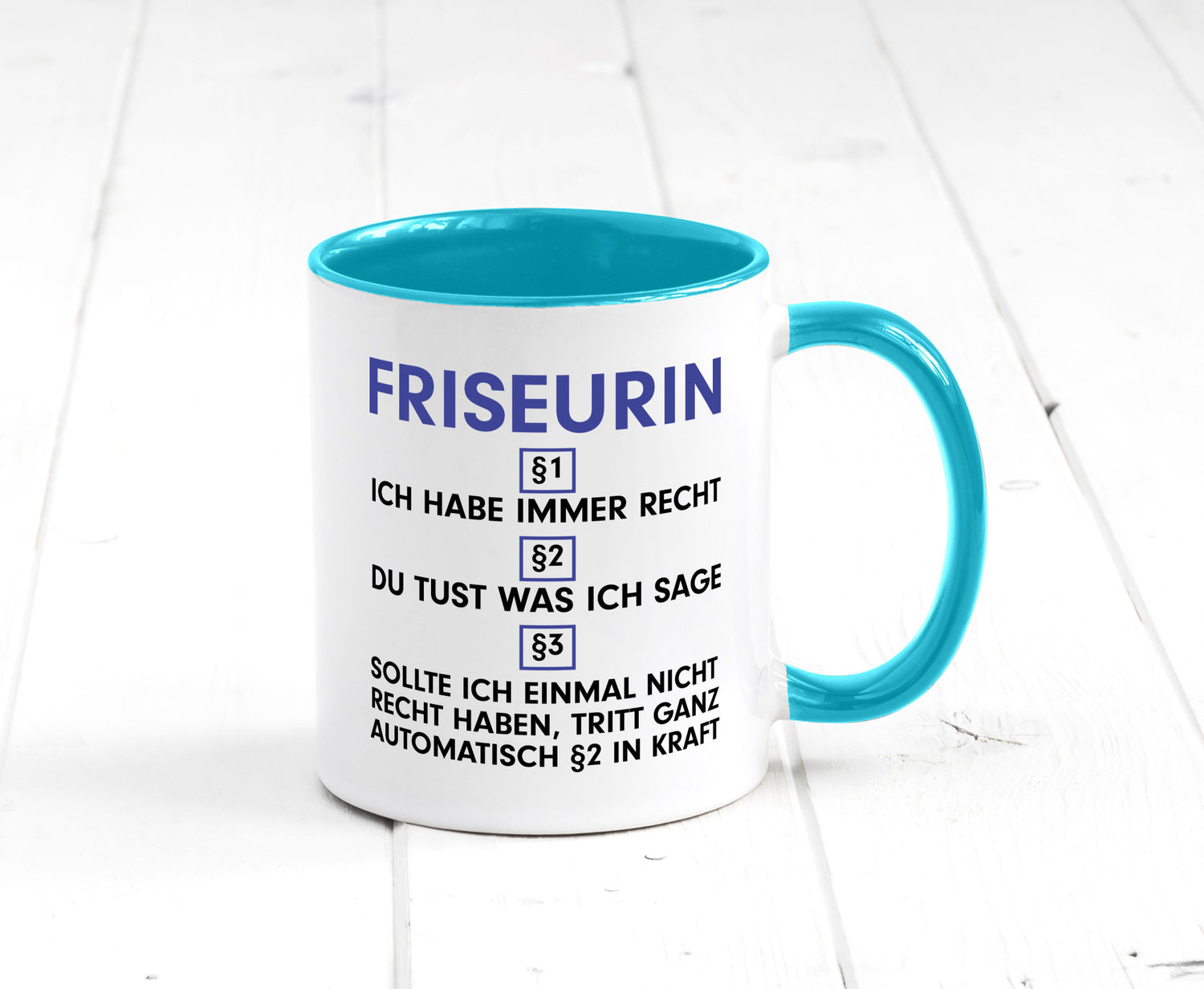 Ich habe immer Recht Friseurin | Friseuse Frisörin v2 Geschenk Humor