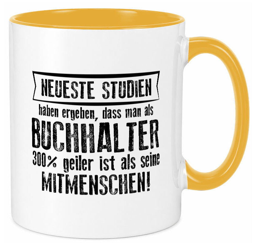 Neuste Studien: Buchhalter | Buchhaltung Humor Geschenkidee Tasse