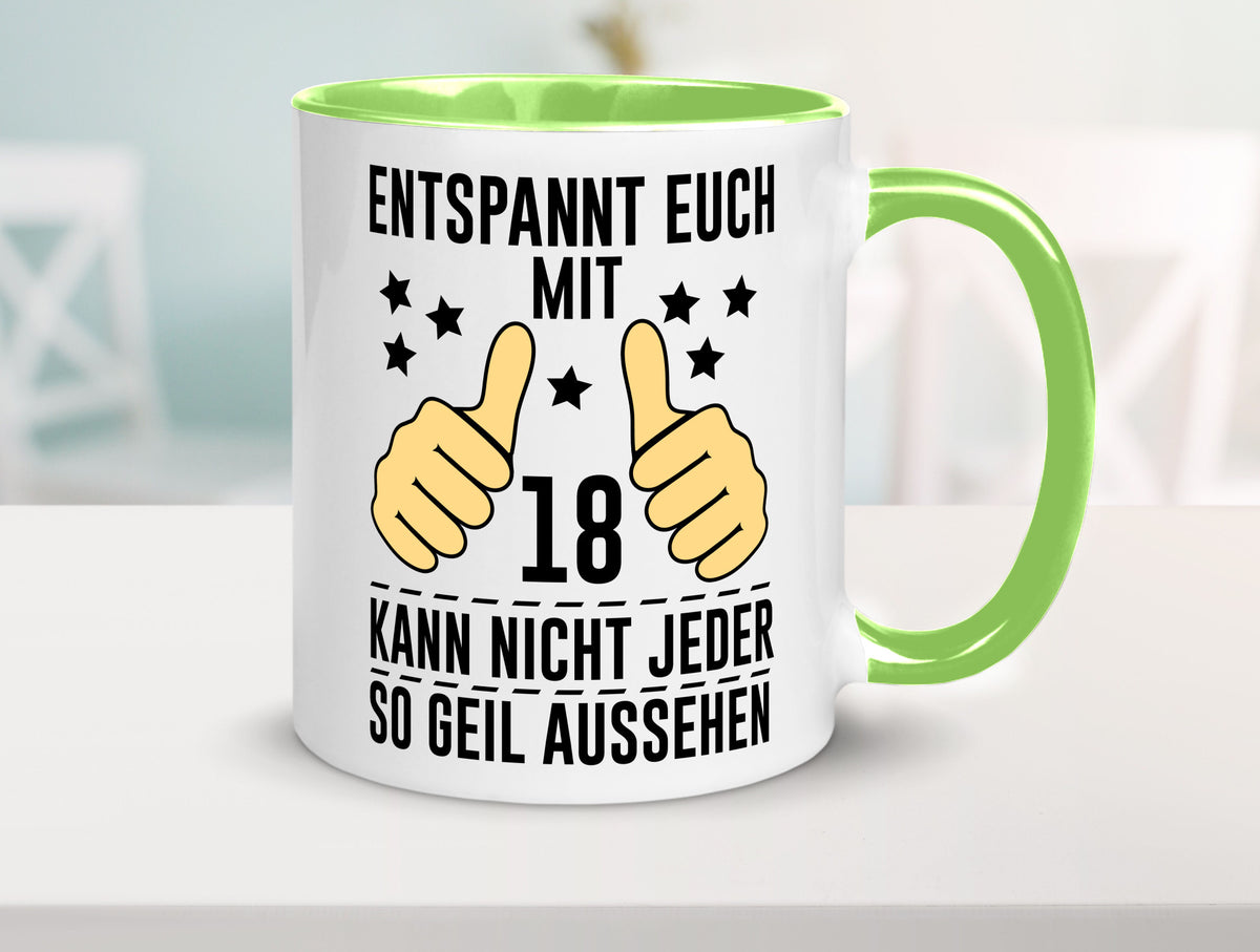 18. Geburtstag | 18 Jahre Geil aussehen Entspannt euch Geschenk Geschenkidee Tasse