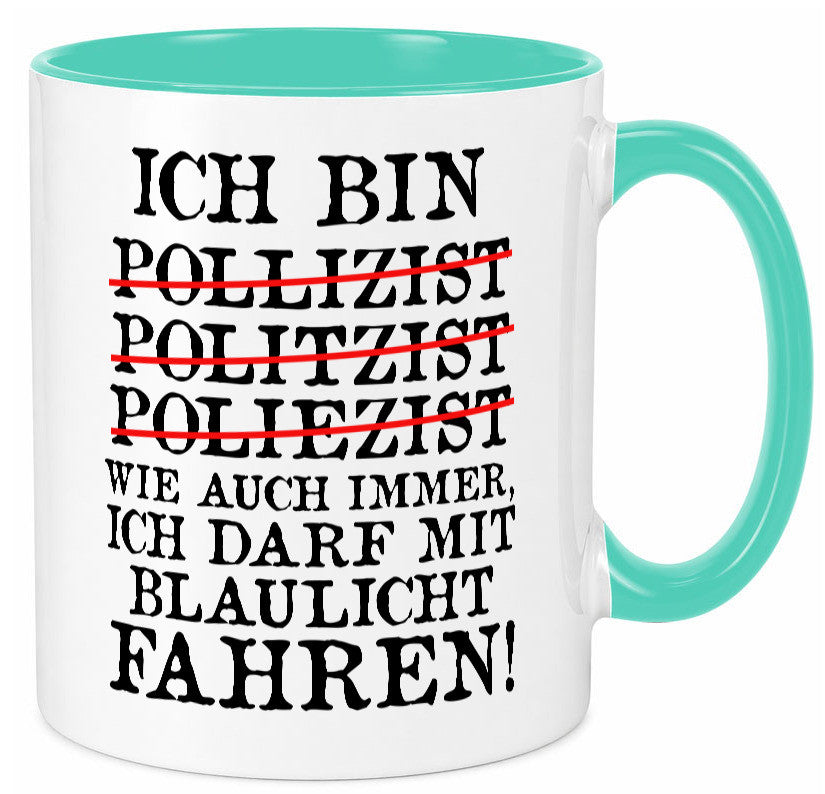 Ich bin Polizist | Blaulicht Polizei Beruf Streife lustig Arbeit Kollegen Büro