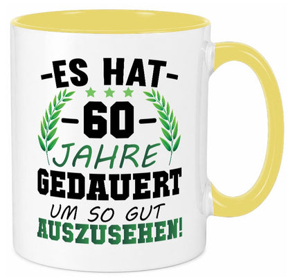 Es hat 60 Jahre gedauert um so gut | 60. Geburtstag Humor Geschenkidee Tasse