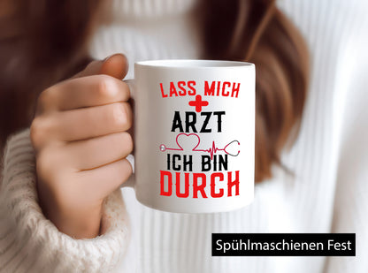 Arzt | Lass mich durch Herz Doktor Krankenhaus Puls Humor Geschenkidee Tasse