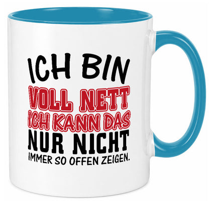 Ich bin voll nett Geschenkidee Humor Tasse