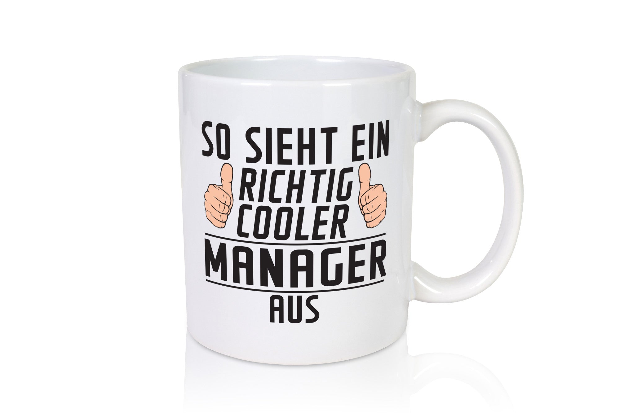 Richtig Cooler Manager | Management lustig Humor Geschenkidee Geschenk Tasse