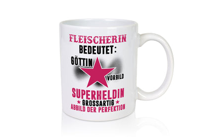 Bedeutung von Fleischerin | Schlachterei Geschenkidee Humor Tasse