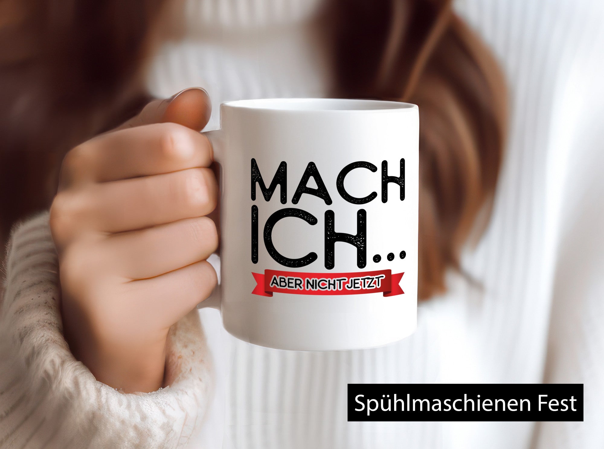 Mach ich, aber nicht jetzt lustiger Spruch Geschenk Humor Geschenkidee Tasse
