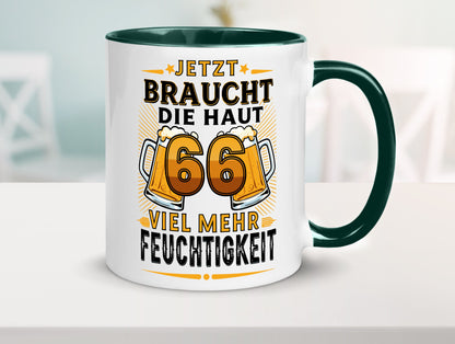 66 braucht die haut mehr Feuchtigkeit | 66. Geburtstag Humor Geschenkidee Tasse