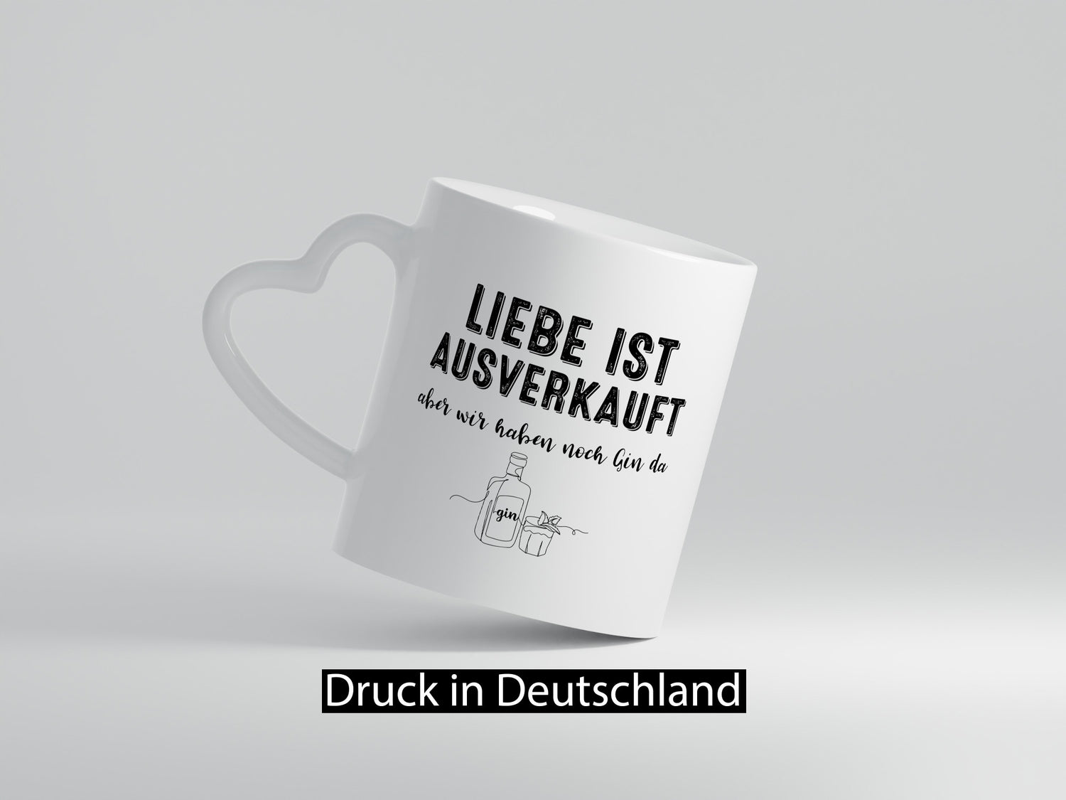 Liebe ist Ausverkauf, aber wir haben noch Gin da Humor Geschenkidee Tasse