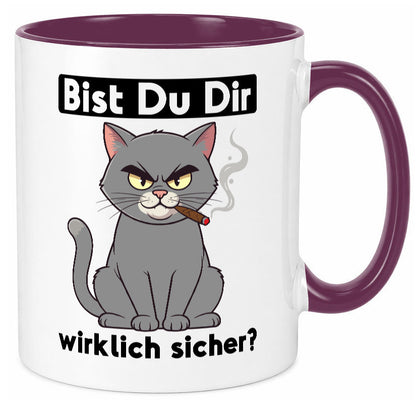 Bist du dir wirklich sicher? | Böse Katze Geschenk Tierliebhaber Humor lustiger Tasse