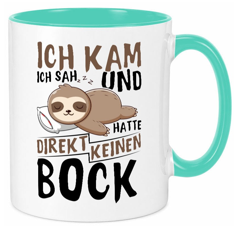 Ich hatte keinen Bock | Faultier Büro Arbeit Geschenk Kollegen lustiger Spruch Tasse