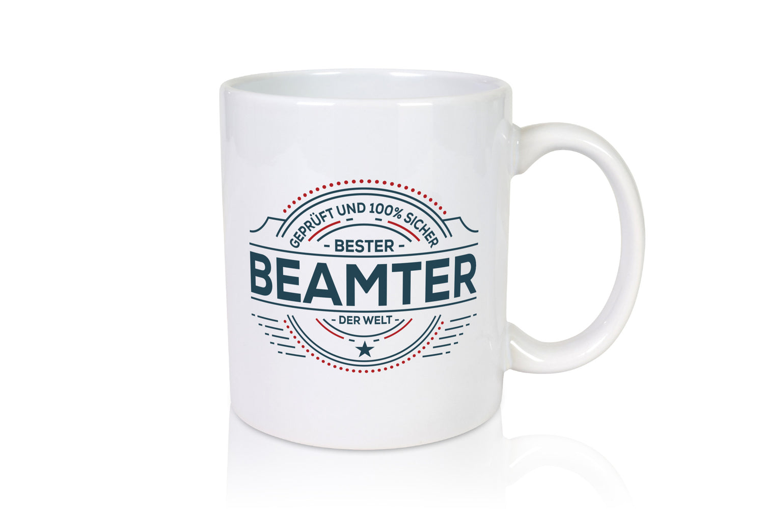 Geprüft und sicher: Beamter | Verbeamtung Dienst Humor Geschenkidee Tasse