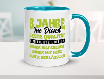 8 Jahre im Dienst | Jubiläum Arbeit v4 lustig Kollegen Büro Geschenk Tasse