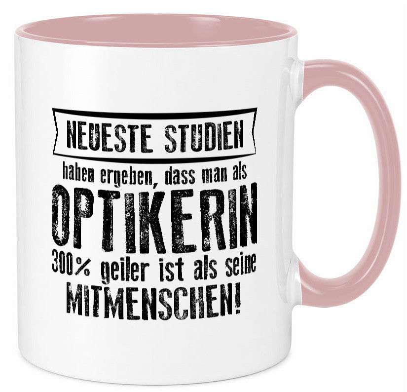 Neuste Studien: Optikerin | Augenoptik Geschenk Humor Geschenkidee lustiger