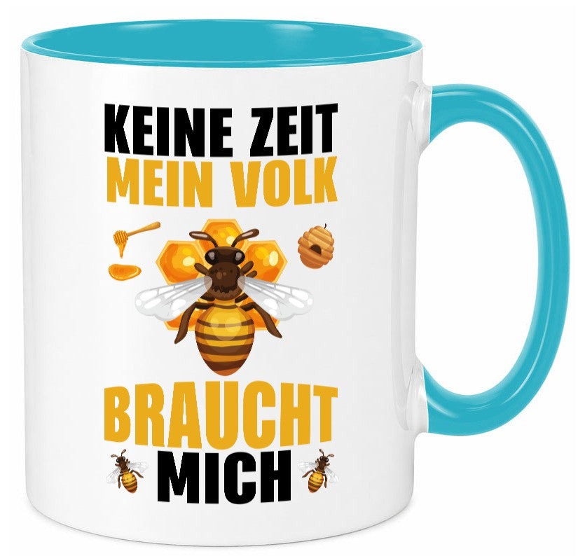 Mein Volk braucht mich Bienen lustiger Spruch Geschenk Humor Geschenkidee Tasse
