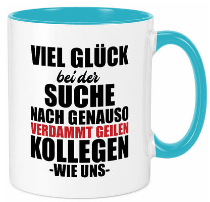 Arbeitskollege | Jobwechsel Neuer Job Geschenkidee Arbeit Kollegen Büro Humor Tasse