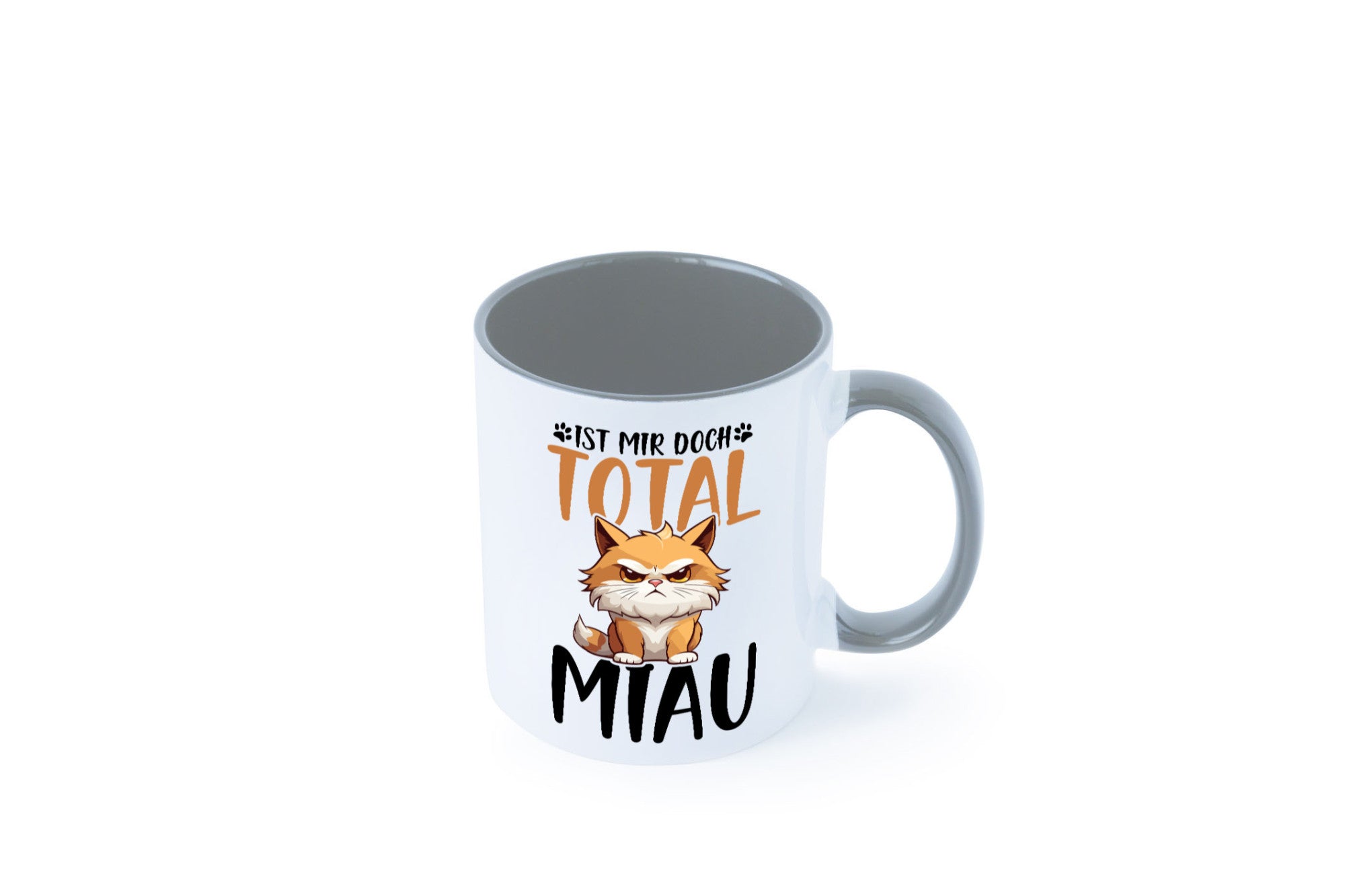 Ist mir doch total Miau | Katze Katzenliebhaber Geschenk Tierliebhaber Humor